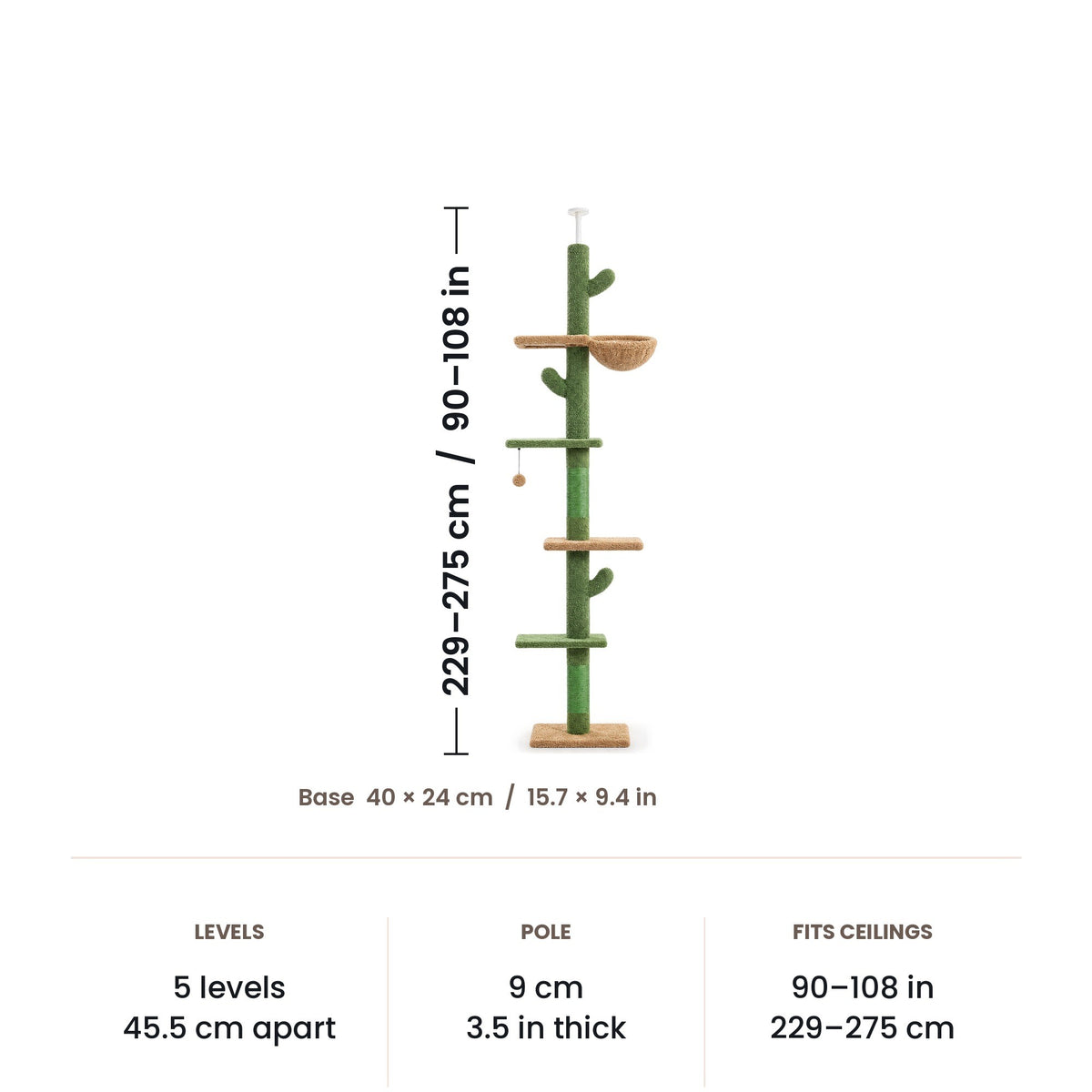 Floor-to-ceiling cat tree dimensions: adjustable 229-275 cm (90-108 in), base 40 x 24 cm